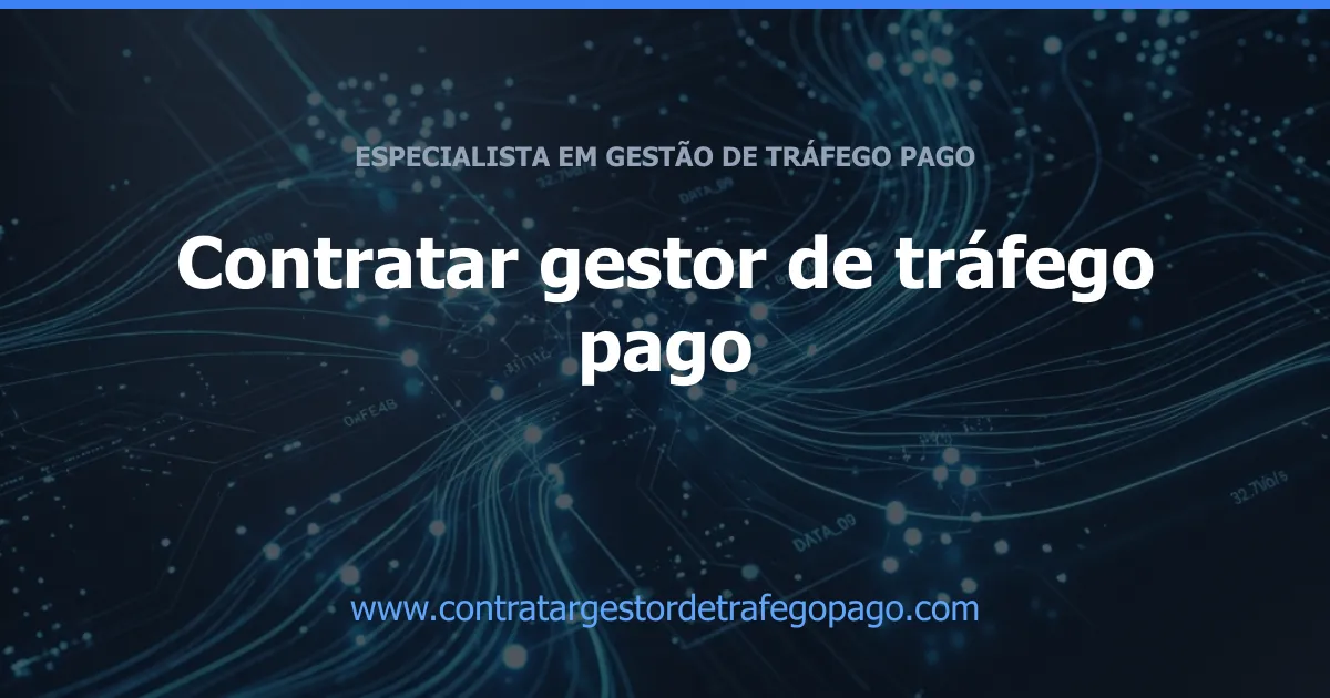 Contratar gestor de tráfego pago