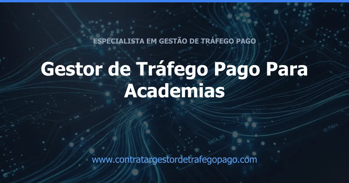 Gestor de Tráfego Pago Para Academias