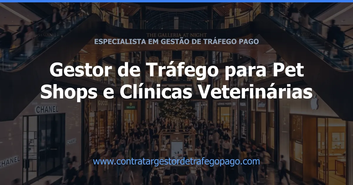 Gestor de Tráfego para Pet Shops e Clínicas Veterinárias