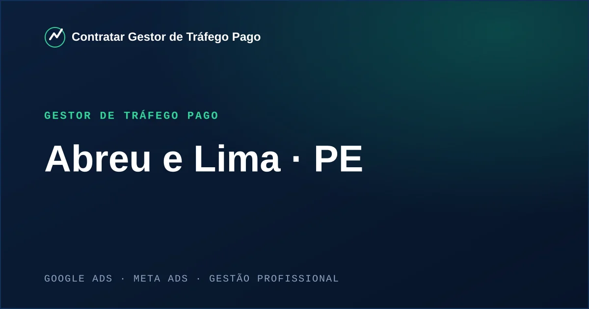Gestor de Tráfego Pago em Abreu e Lima - PE