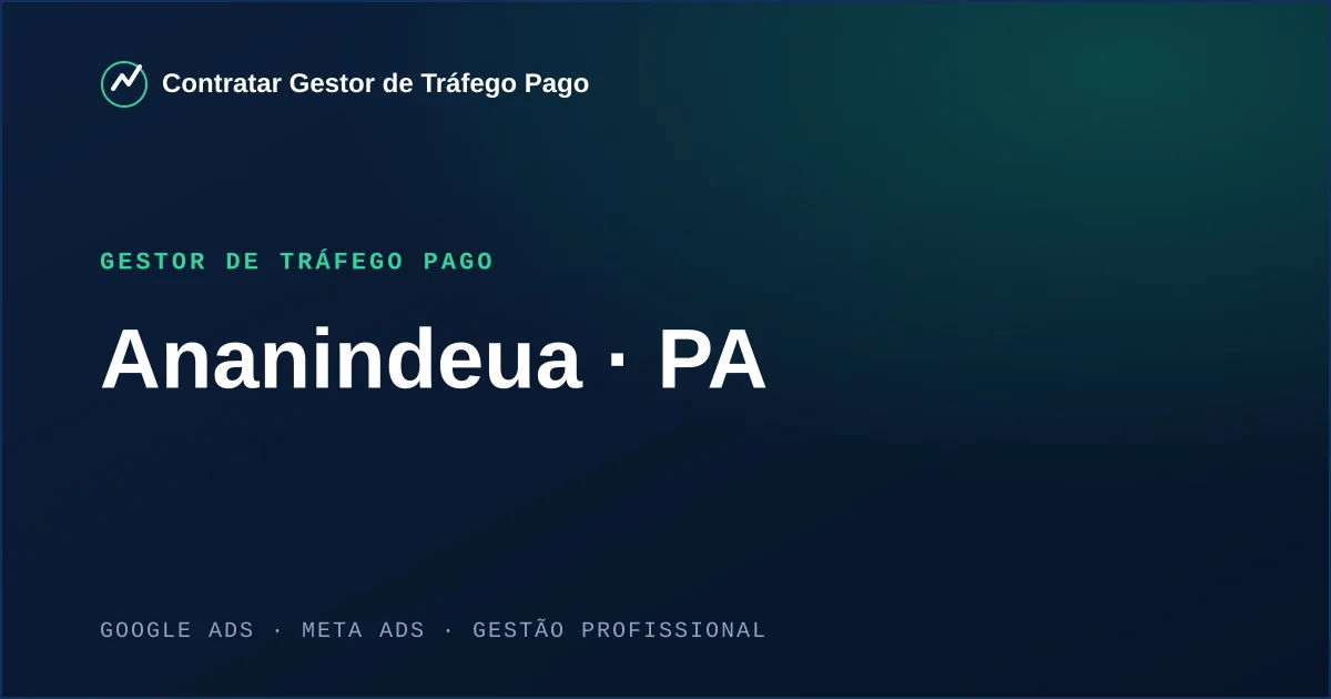 Gestor de Tráfego Pago em Ananindeua - PA