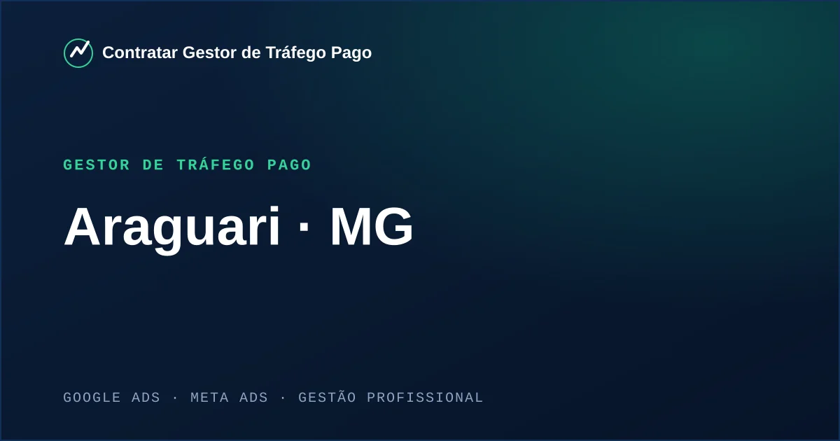 Gestor de Tráfego Pago em Araguari - MG