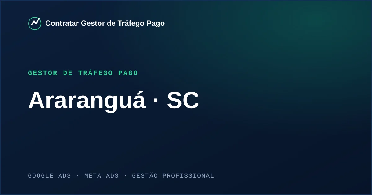 Gestor de Tráfego Pago em Araranguá - SC
