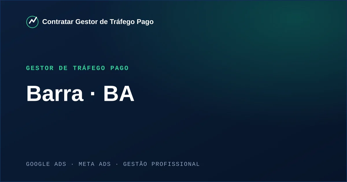 Gestor de Tráfego Pago em Barra - BA