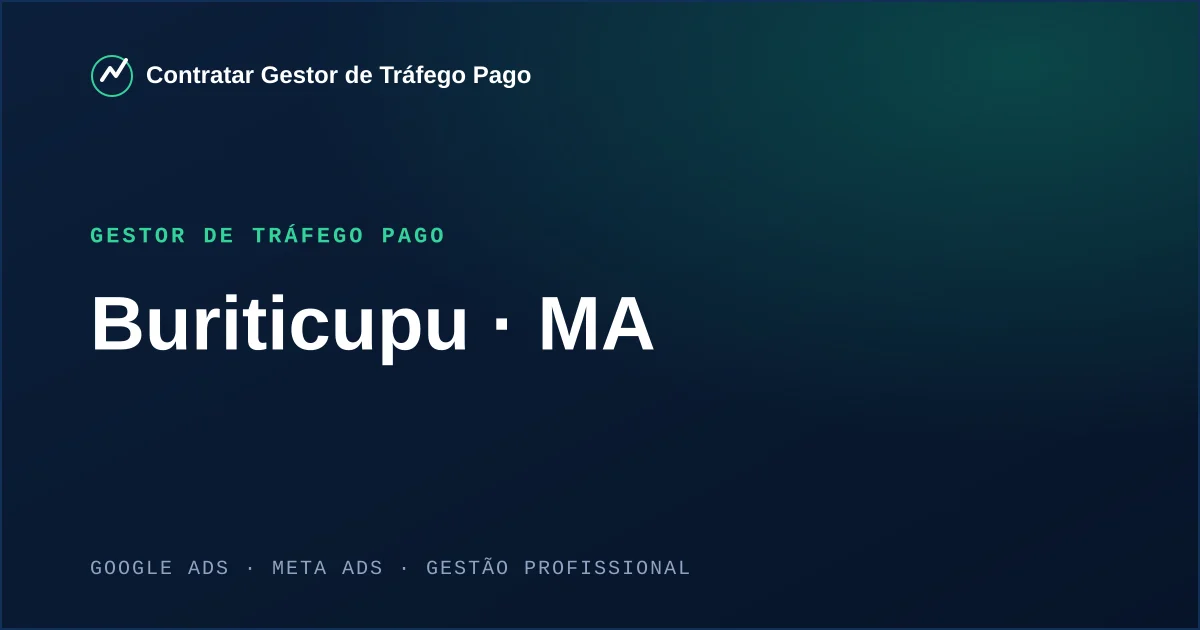 Gestor de Tráfego Pago em Buriticupu - MA