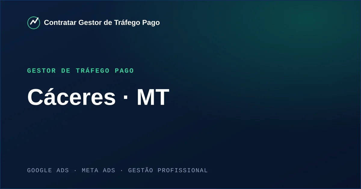 Gestor de Tráfego Pago em Cáceres - MT