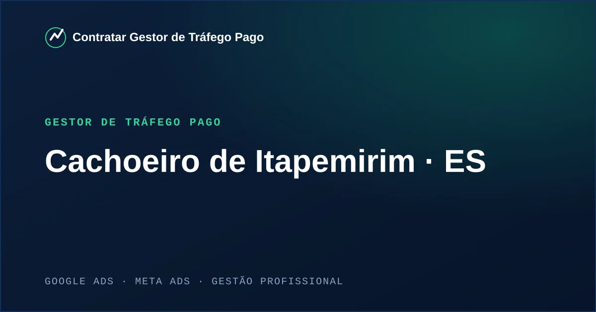 Gestor de Tráfego Pago em Cachoeiro de Itapemirim - ES