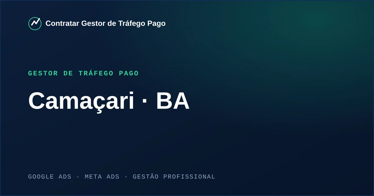Gestor de Tráfego Pago em Camaçari - BA