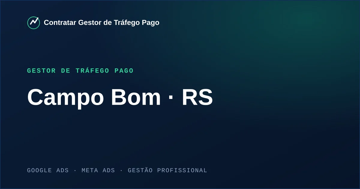 Gestor de Tráfego Pago em Campo Bom - RS