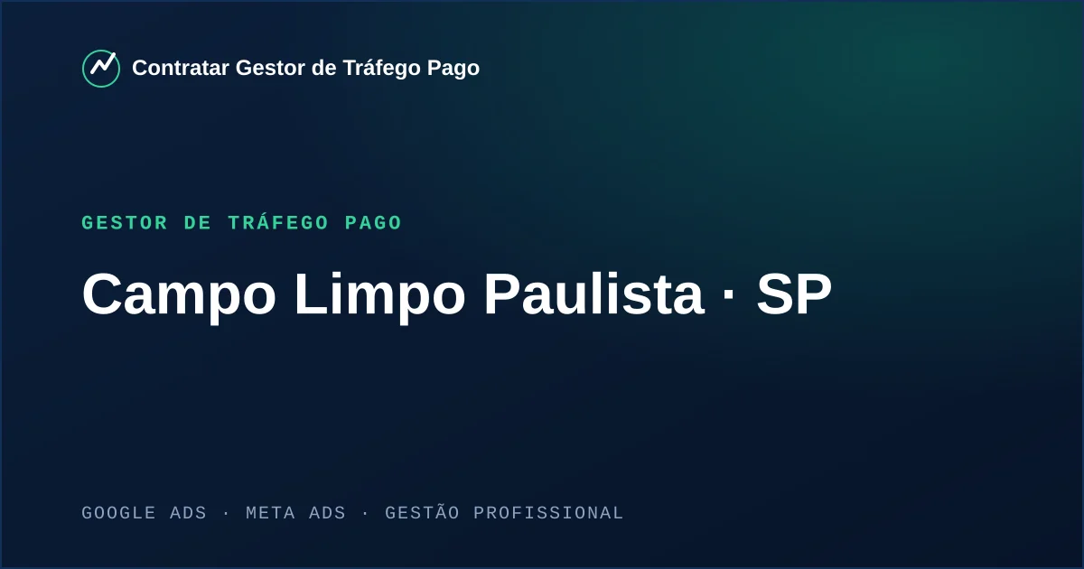 Gestor de Tráfego Pago em Campo Limpo Paulista - SP