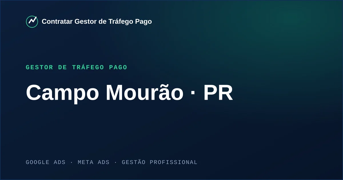 Gestor de Tráfego Pago em Campo Mourão - PR