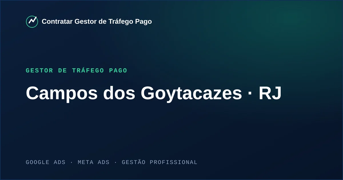 Gestor de Tráfego Pago em Campos dos Goytacazes - RJ