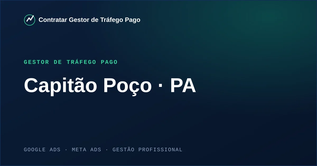 Gestor de Tráfego Pago em Capitão Poço - PA