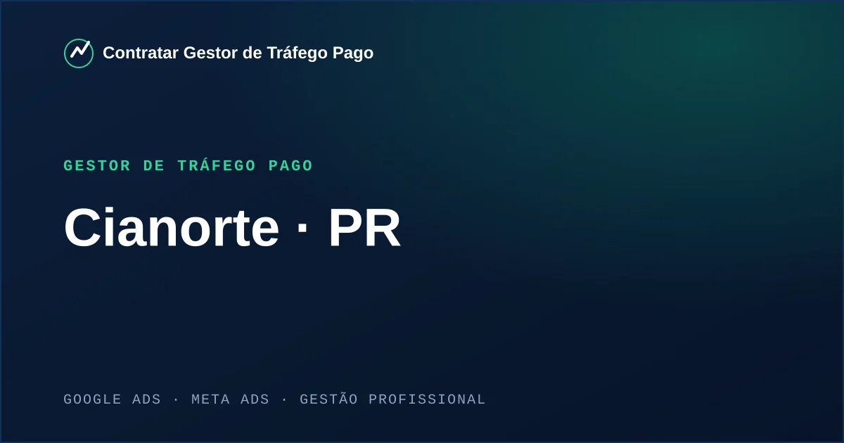 Gestor de Tráfego Pago em Cianorte - PR