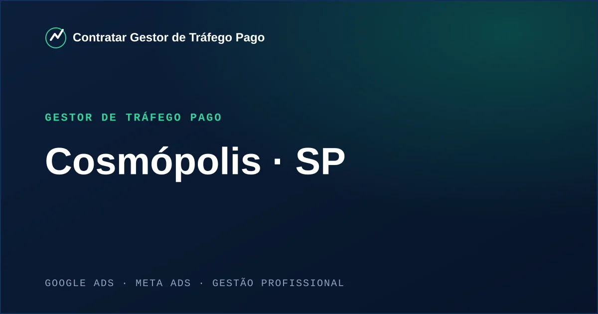 Gestor de Tráfego Pago em Cosmópolis - SP