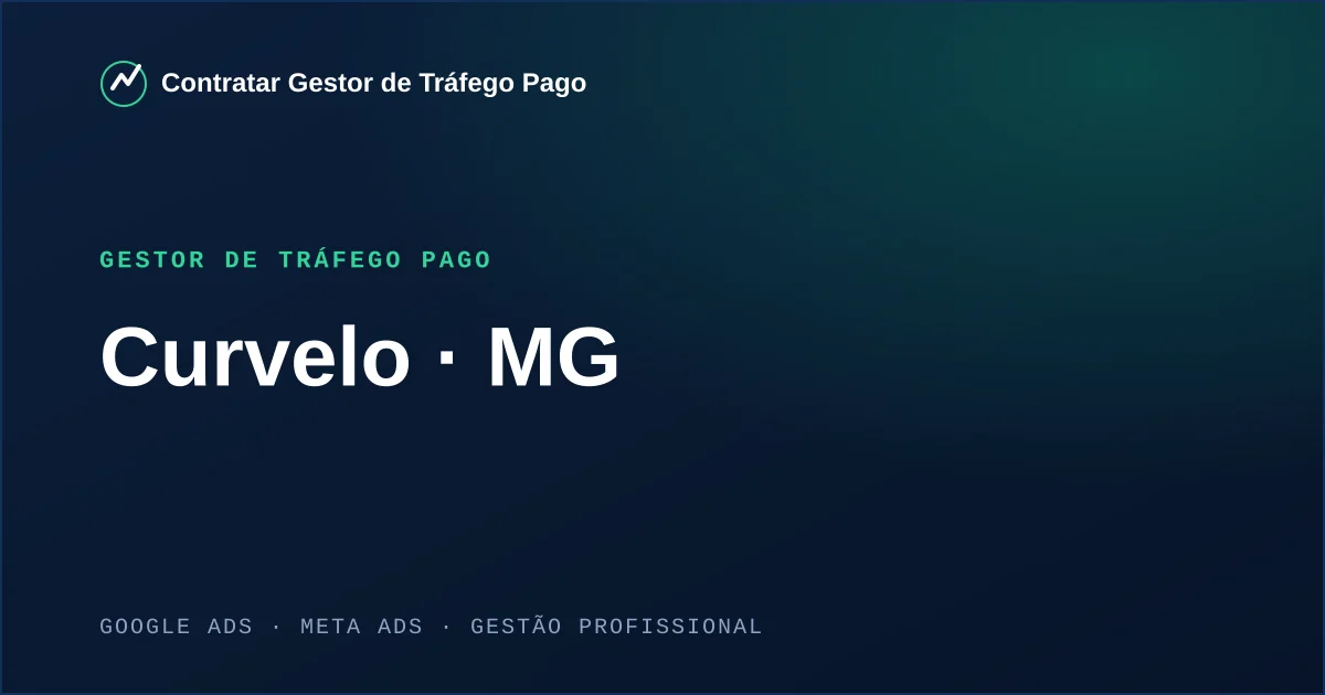 Gestor de Tráfego Pago em Curvelo - MG