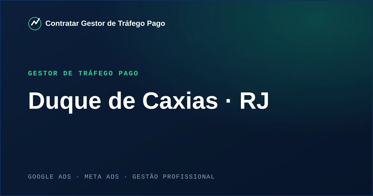 Gestor de Tráfego Pago em Duque de Caxias - RJ