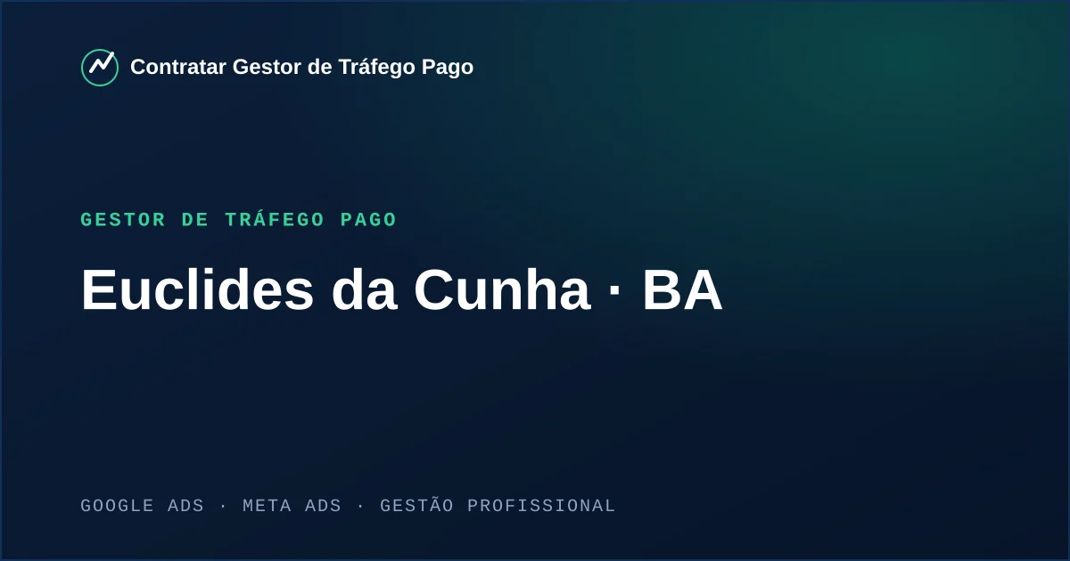 Gestor de Tráfego Pago em Euclides da Cunha - BA