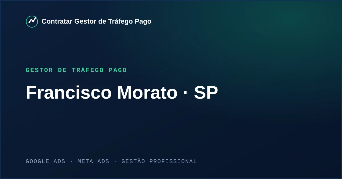 Gestor de Tráfego Pago em Francisco Morato - SP