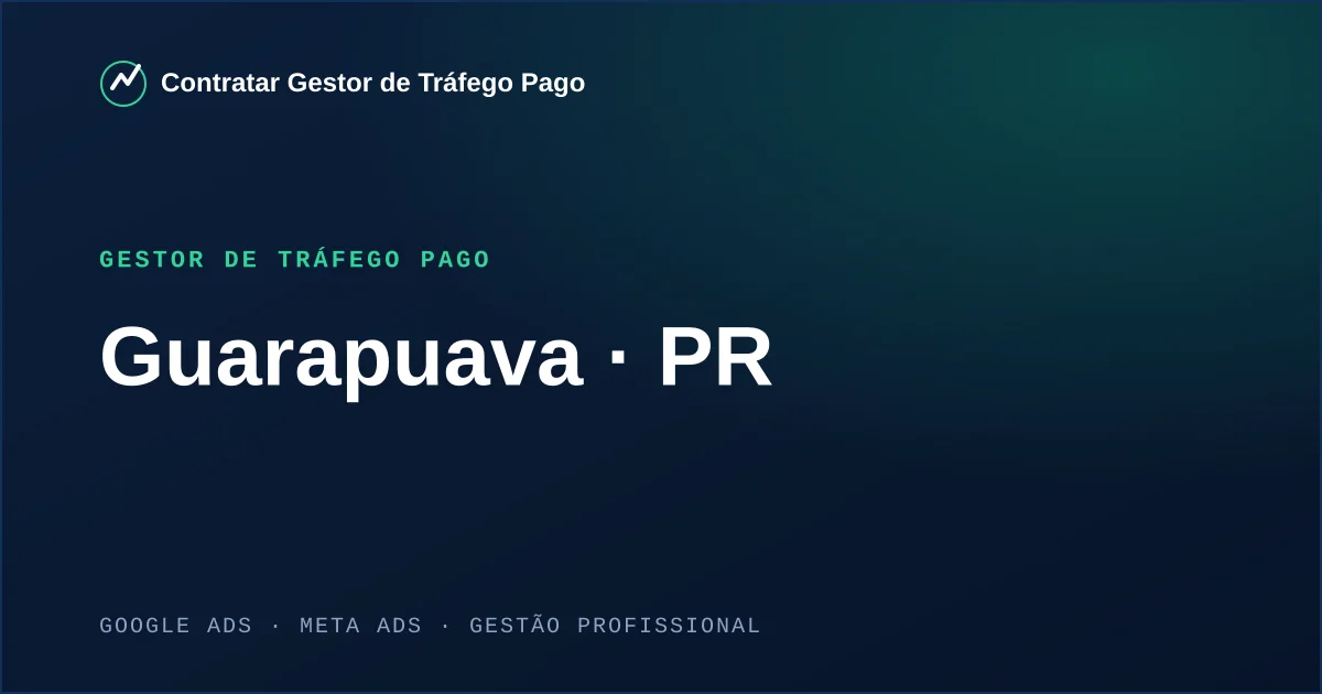 Gestor de Tráfego Pago em Guarapuava - PR