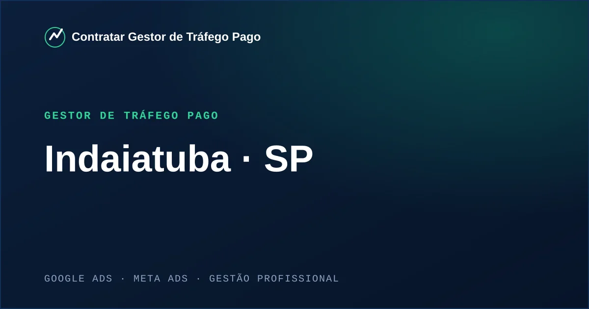 Gestor de Tráfego Pago em Indaiatuba - SP