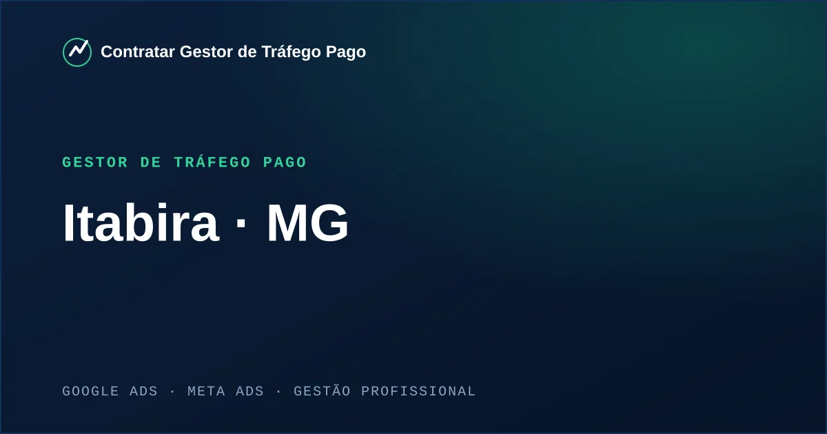Gestor de Tráfego Pago em Itabira - MG
