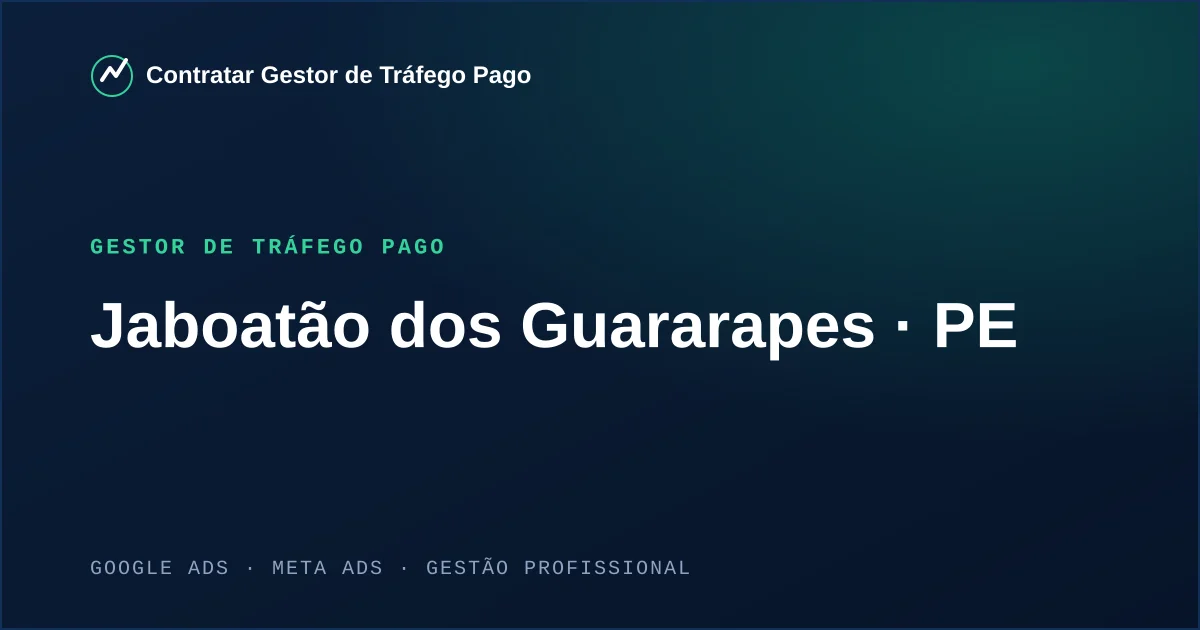 Gestor de Tráfego Pago em Jaboatão dos Guararapes - PE