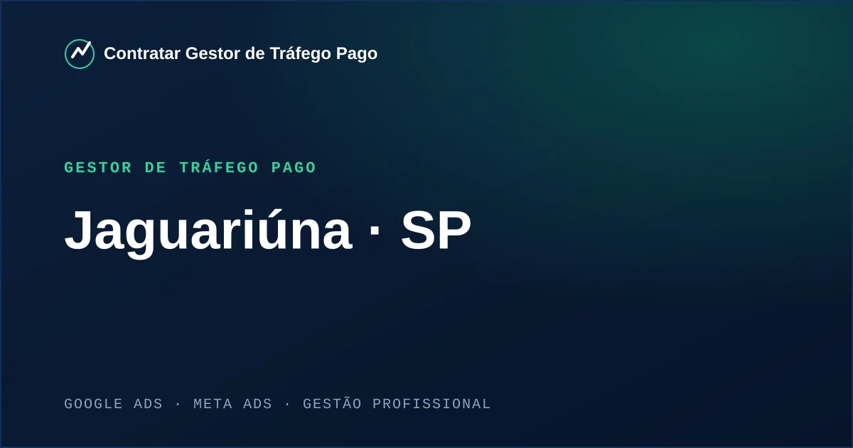Gestor de Tráfego Pago em Jaguariúna - SP