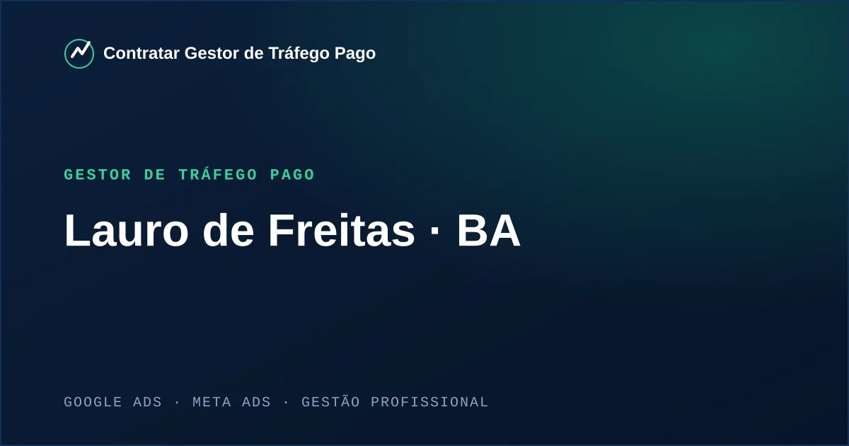 Gestor de Tráfego Pago em Lauro de Freitas - BA