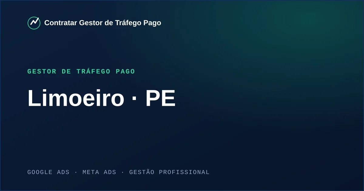 Gestor de Tráfego Pago em Limoeiro - PE