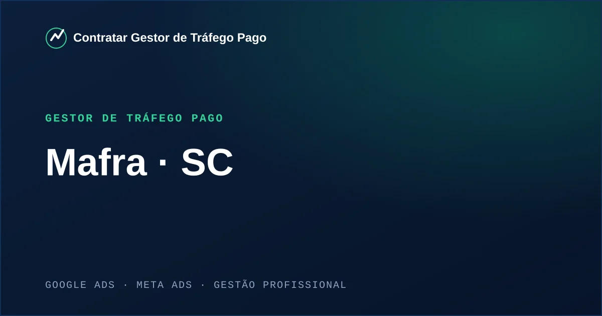 Gestor de Tráfego Pago em Mafra - SC