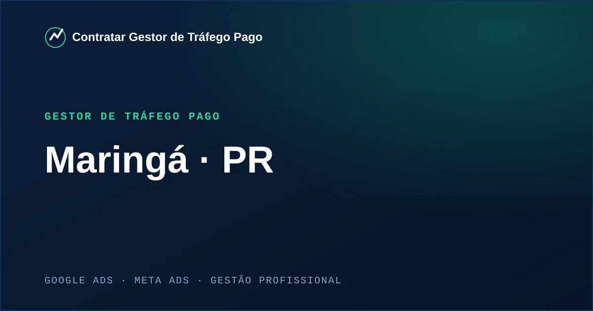 Gestor de Tráfego Pago em Maringá - PR