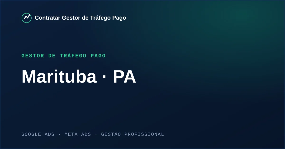 Gestor de Tráfego Pago em Marituba - PA