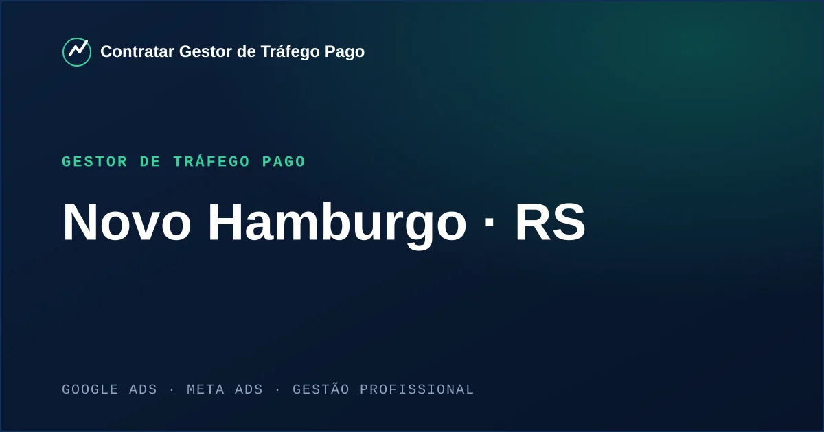 Gestor de Tráfego Pago em Novo Hamburgo - RS