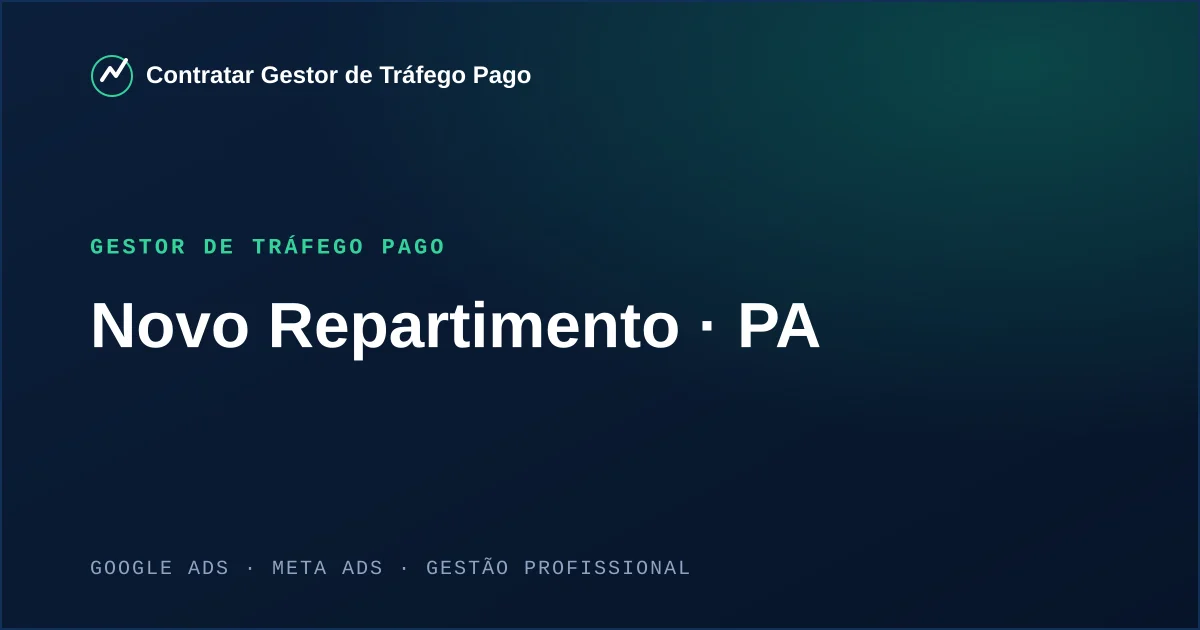 Gestor de Tráfego Pago em Novo Repartimento - PA