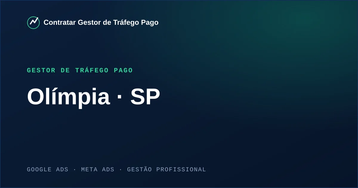 Gestor de Tráfego Pago em Olímpia - SP