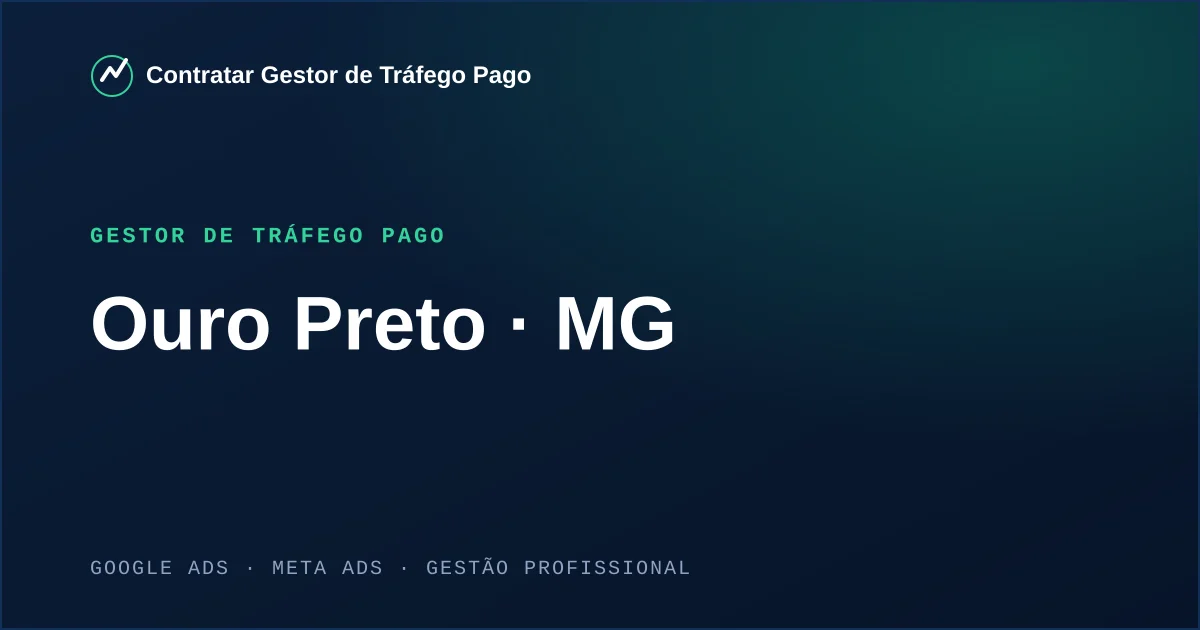 Gestor de Tráfego Pago em Ouro Preto - MG
