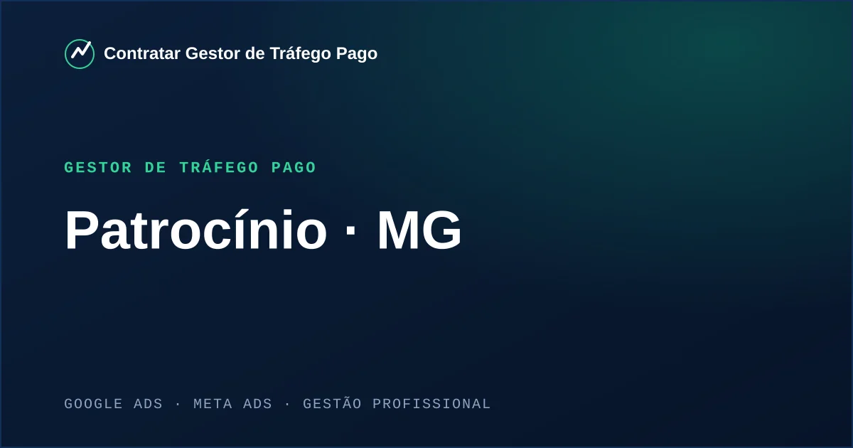 Gestor de Tráfego Pago em Patrocínio - MG