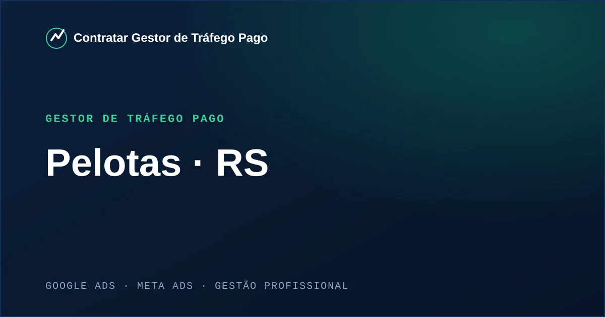 Gestor de Tráfego Pago em Pelotas - RS