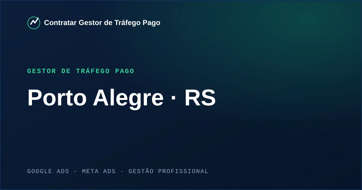Gestor de Tráfego Pago em Porto Alegre - RS