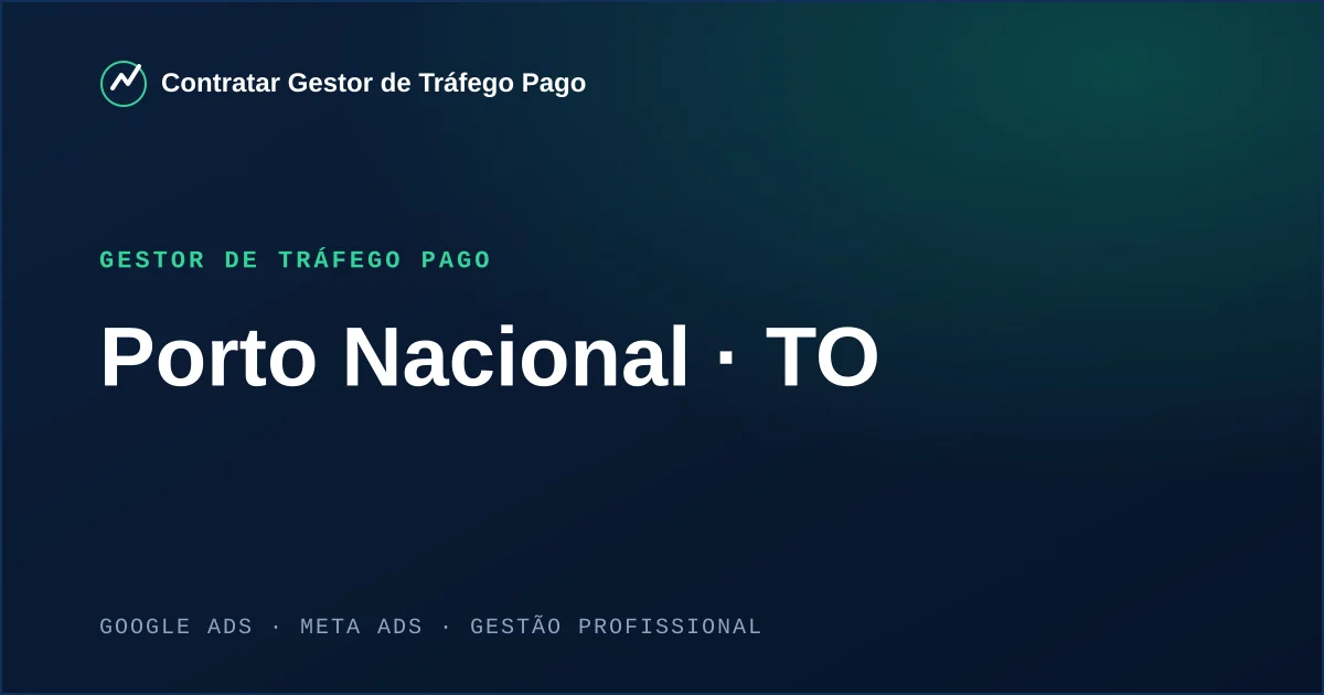 Gestor de Tráfego Pago em Porto Nacional - TO