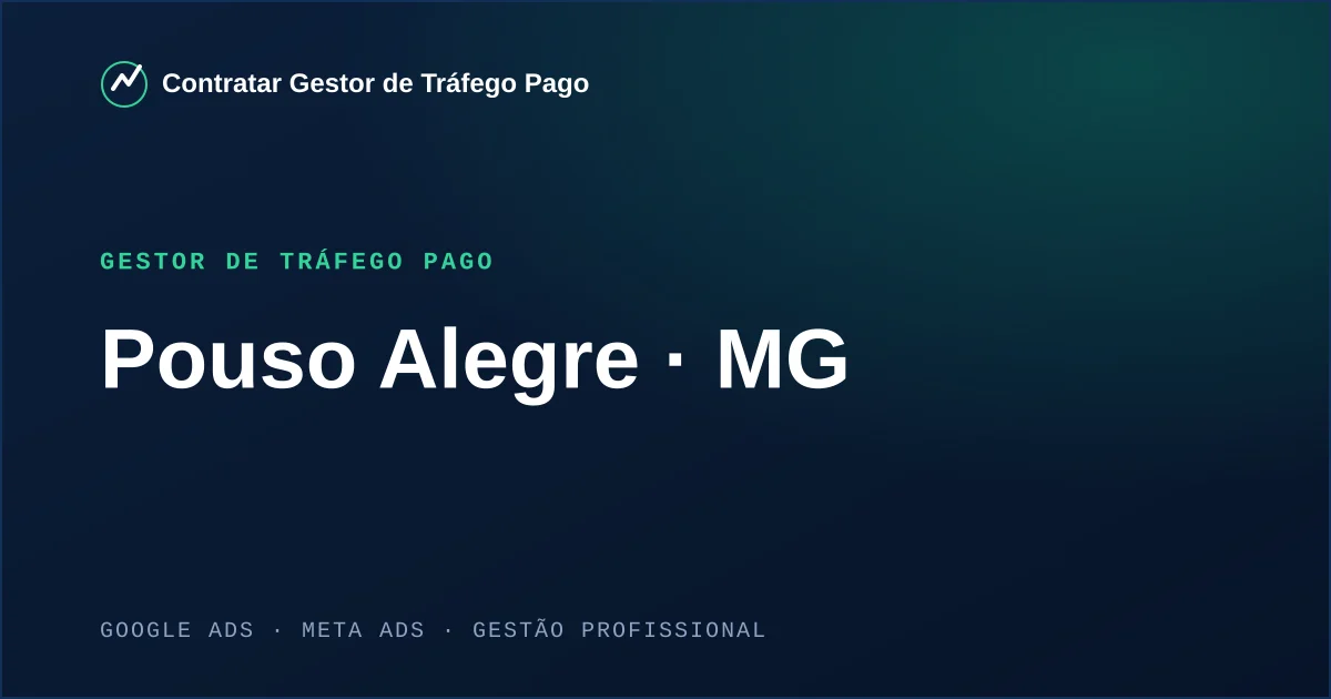 Gestor de Tráfego Pago em Pouso Alegre - MG