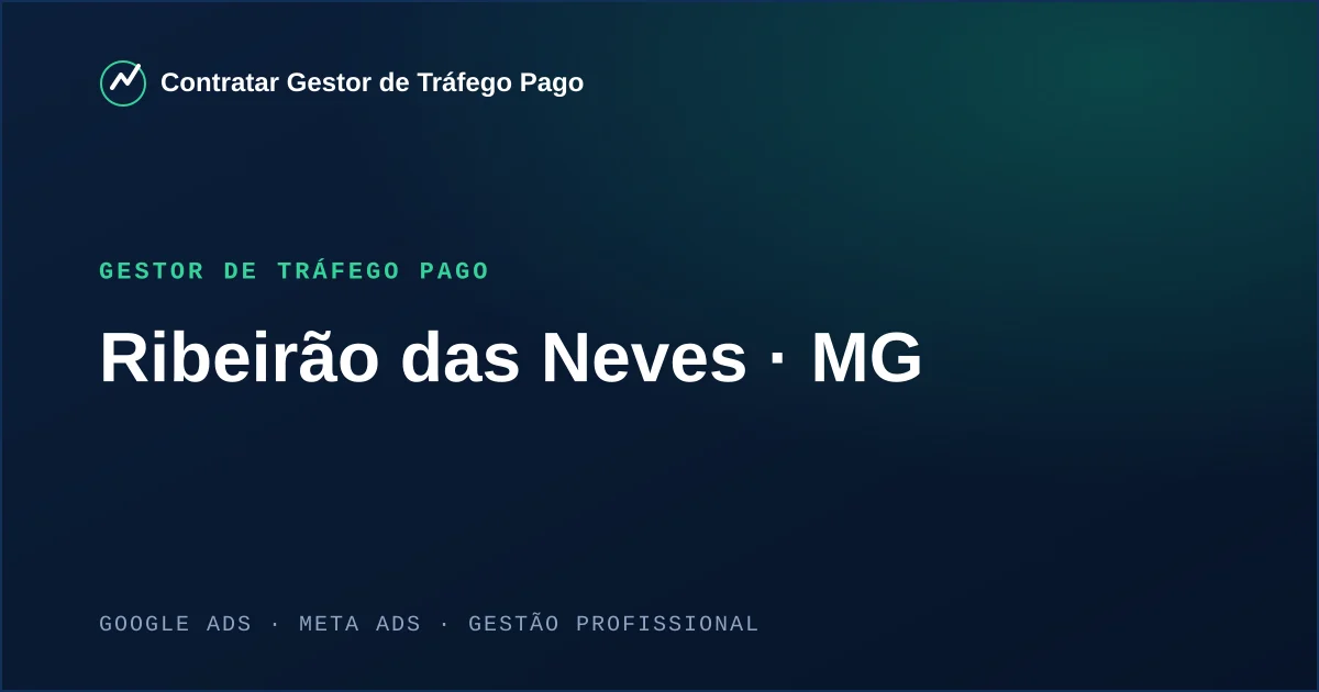 Gestor de Tráfego Pago em Ribeirão das Neves - MG