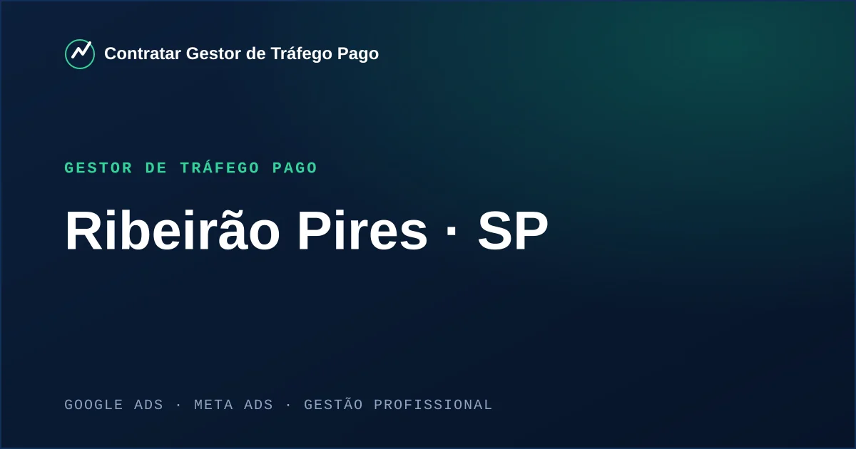 Gestor de Tráfego Pago em Ribeirão Pires - SP