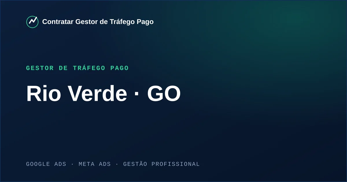Gestor de Tráfego Pago em Rio Verde - GO