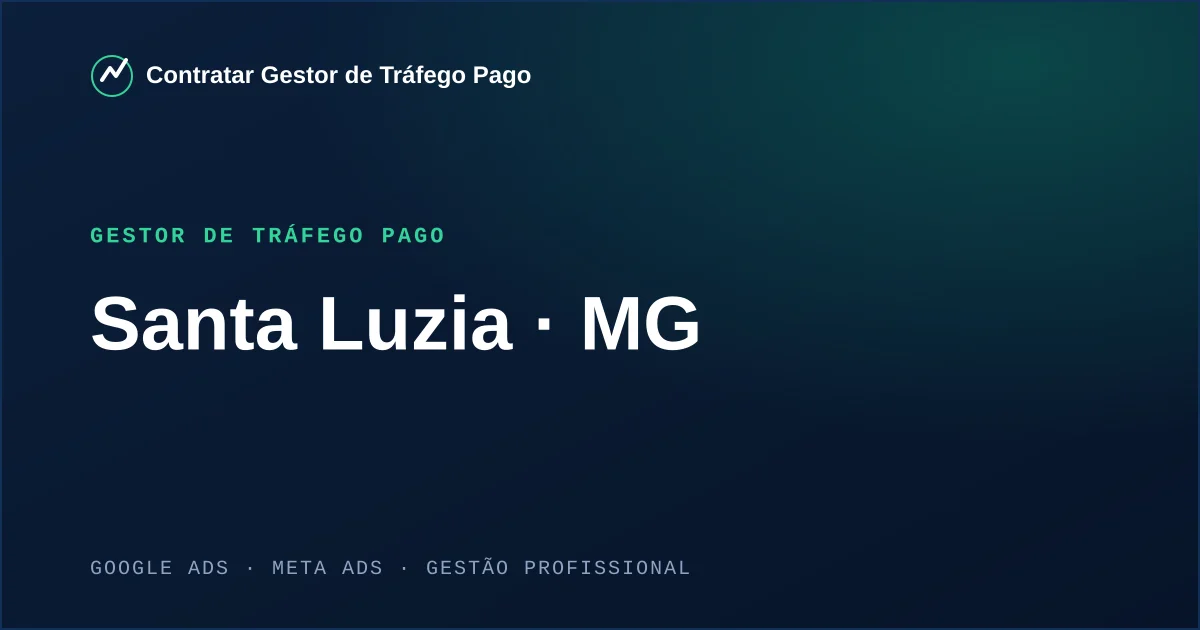 Gestor de Tráfego Pago em Santa Luzia - MG