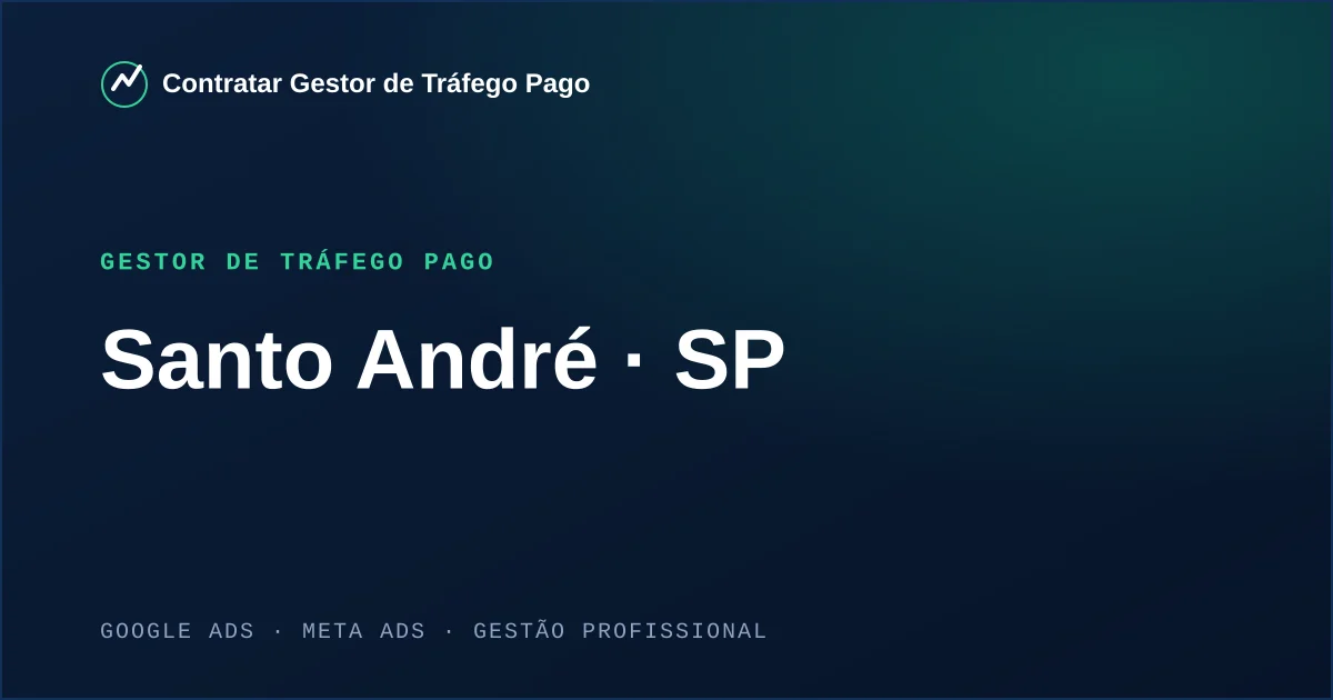 Gestor de Tráfego Pago em Santo André - SP