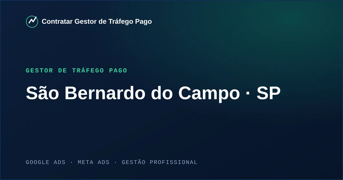 Gestor de Tráfego Pago em São Bernardo do Campo - SP