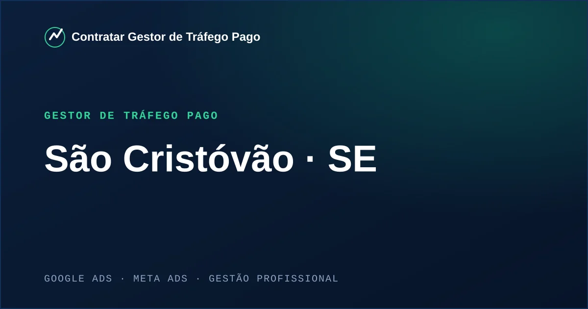 Gestor de Tráfego Pago em São Cristóvão - SE