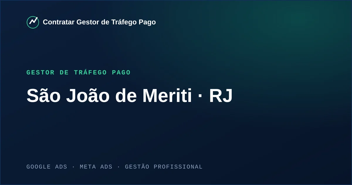 Gestor de Tráfego Pago em São João de Meriti - RJ